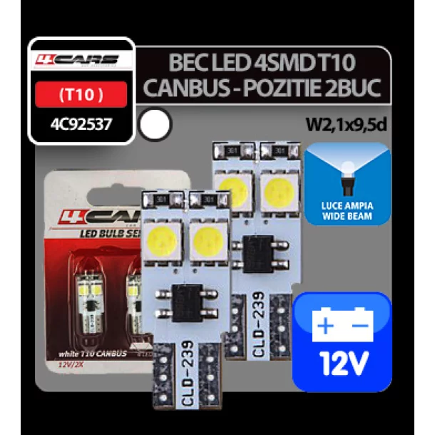 Bec Led - 4SMD 12V pozitie T10 W2,1x9,5d Canbus 2buc 4Cars - Alb dispersat