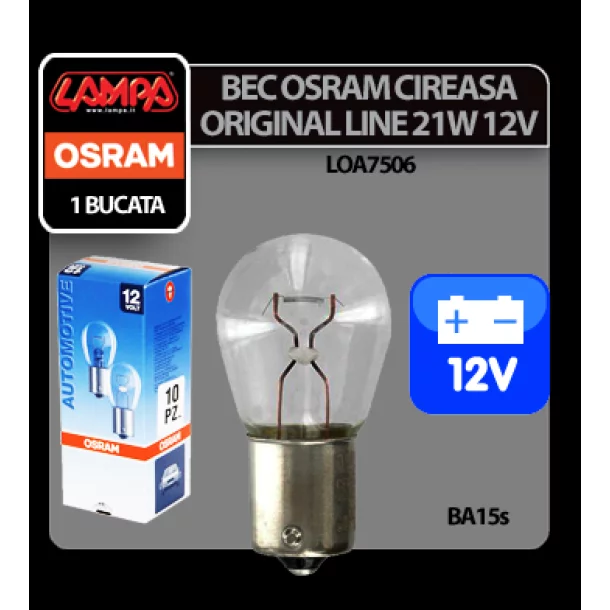 Bec Original Line 12V - P21W - 21W Frana, semnaliz, ceata BA15s 1buc Osram